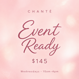 Hair & Make Up- Event Ready  $145