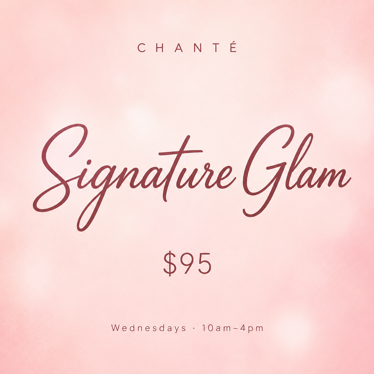 Signature Glam- $95